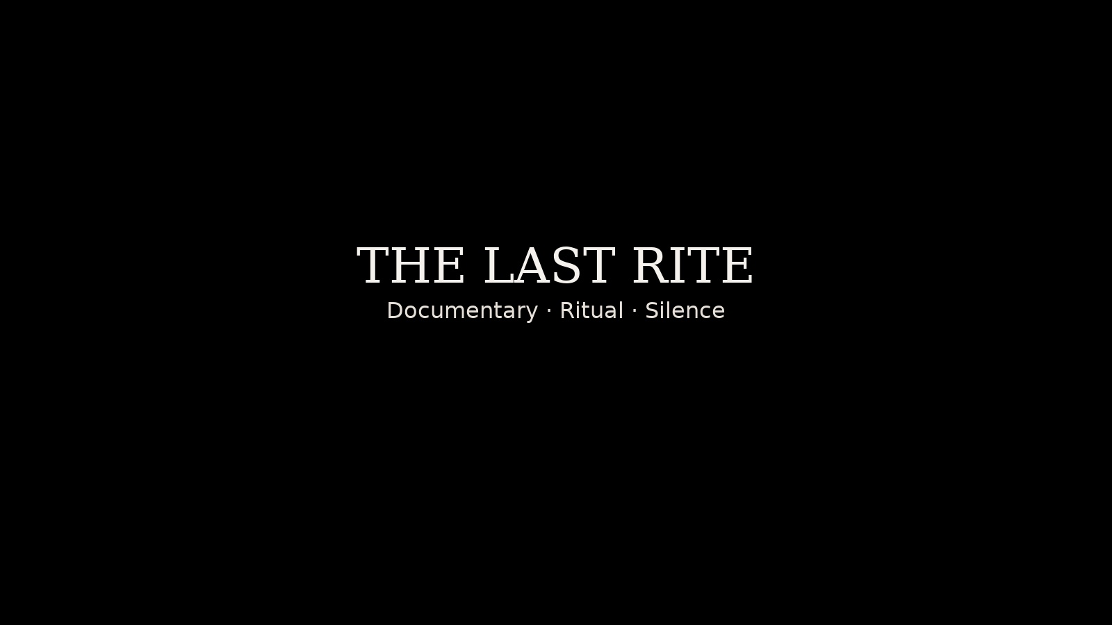 The Last Rite